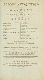 Front cover of Roman antiquities, or, An account of the manners and customs of the Romans .. by Alexander Adam