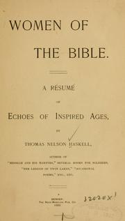 Cover of Haskell's Women of the Bible, Wives of presidents, etc by Thomas Nelson Haskell