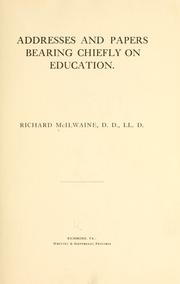 Front cover of Addresses and papers bearing chiefly on education by McIlwaine, Richard