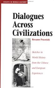 Front cover of Dialogues across civilizations by Roxann Prazniak