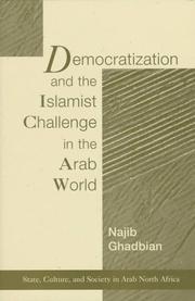 Front cover of Democratization and the Islamist challenge in the Arab world by Najib Ghadbian