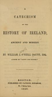 Cover of A catechism of the history of Ireland, ancient and modern by William J. O'Neill Daunt