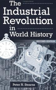 Front cover of The industrial revolution in world history by Peter N. Stearns