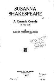 Front cover of Susanna Shakespeare: A Romantic Comedy in Four Acts by Eleanor Prescott Hammond