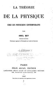 Front cover of La théorie de la physique chez les physiciens contemporains by Abel Rey