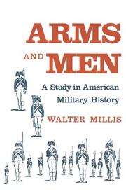 Cover of Arms and Men by Walter Millis