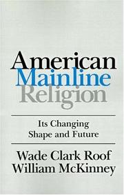 Front cover of American mainline religion by Wade Clark Roof
