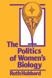 Front cover of The politics of women's biology by Ruth Hubbard