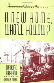 Cover of A new home--who'll follow? or, Glimpses of western life by Caroline M. Kirkland