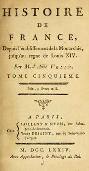 Front cover of Histoire de France, depuis l'établissement de la monarchie jusq'au regne de Louis XIV by Paul François Velly