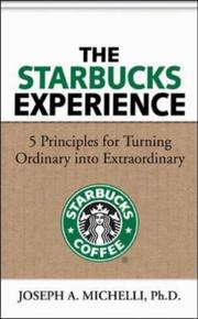Cover of The Starbucks Experience by Joseph Michelli
