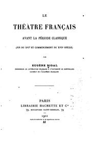 Cover of Le théâtre francais avant la période classique by Eugène Pierre Marie Rigal