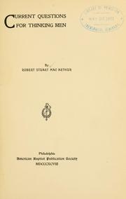 Cover of Current questions for thinking men by Robert Stuart MacArthur