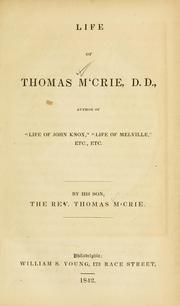 Cover of The life of Thomas M'Crie, D.D by M'Crie, Thomas