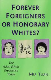 Front cover of Forever Foreigners or Honorary Whites? by Mia Tuan