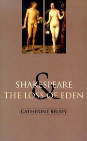 Cover of Shakespeare and the loss of Eden by Catherine Belsey