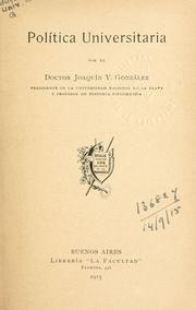 Front cover of Politica universitaria by Joaquín Víctor González