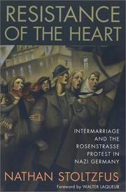 Front cover of Resistance of the Heart by Nathan Stoltzfus