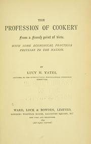 Front cover of The profession of cookery, from a French point of view by Lucy H. Yates