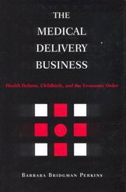 Cover of The Medical Delivery Business by Barbara Bridgman Perkins