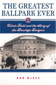 Cover of The Greatest Ballpark Ever by Bob McGee