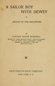 Front cover of A sailor boy with Dewey, or, Afloat in the Philippines by Ralph Bonehill