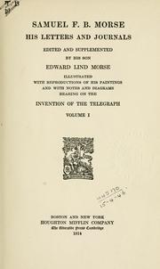 Front cover of His letters and journals by Samuel F. B. Morse