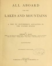 Front cover of All aboard for the lakes and mountains by Edward A. Rand