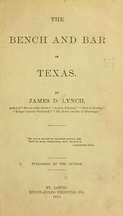 Front cover of The bench and bar of Texas by James D. Lynch