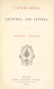 Cover of Speeches, lectures, and letters by Phillips, Wendell