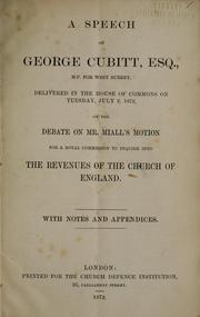 Front cover of A speech of George Cubitt, Esq., M.P. for West Surrey, delivered in the House of Commons on Tuesday, July 2, 1872 by George Cubitt
