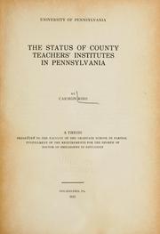 Front cover of The status of county teachers' institutes in Pennsylvania by Carmon Ross