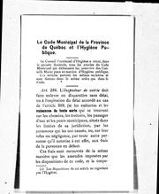 Front cover of Le Code municipal de la province de Québec et l'hygiène publique by Québec (Province)