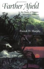 Front cover of Farther afield in the study of nature-oriented literature by Patrick D. Murphy