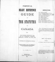 Front cover of Perpetual ready reference guide to the Statutes of Canada by F. K. Blatch