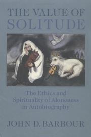 Front cover of The Value Of Solitude by John D. Barbour
