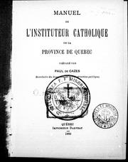 Cover of Manuel de l'instituteur catholique de la province de Québec by Paul de Cazes