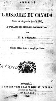 Cover of Abrégé de l'histoire de Canada, depuis sa découverte jusqu'à 1840 by F.-X. Garneau
