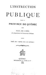 Cover of L' instruction publique dans la province de Québec by Paul de Cazes