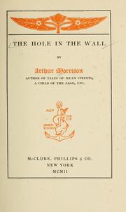 Cover of The hole in the wall by Arthur Morrison