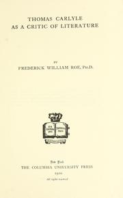 Cover of Thomas Carlyle as a critic of literature by Roe, Frederick William