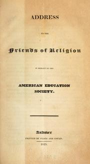Front cover of Address to the friends of religion in behalf of the American Education Society by American Education Society.