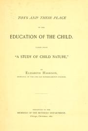 Cover of Toys and their place in the education of the child by Elizabeth Harrison