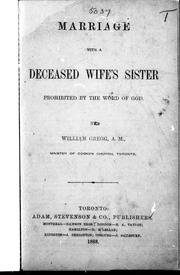 Front cover of Marriage with a deceased wife's sister prohibited by the word of God by William Gregg