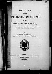 Cover of History of the Presbyterian church in the Dominion of Canada by William Gregg