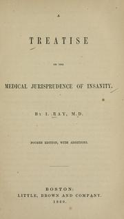 Front cover of A treatise on the medical jurisprudence of insanity by Isaac Ray