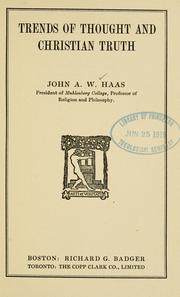 Cover of Trends of thought and Christian truth by John A. W. Haas