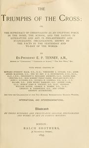 Front cover of The triumphs of the cross .. by E. P. Tenney