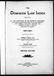 Cover of The Dominion law index embracing all the legislation of the Dominion Parliament by Harris H. Bligh