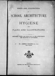 Cover of Hints and suggestions on school architecture and hygiene by J. George Hodgins